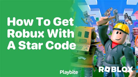 how do you use a star code to get robux