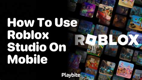 how do you use roblox studio on mobile