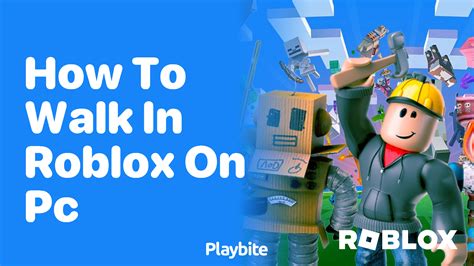 how do you walk in roblox on computer