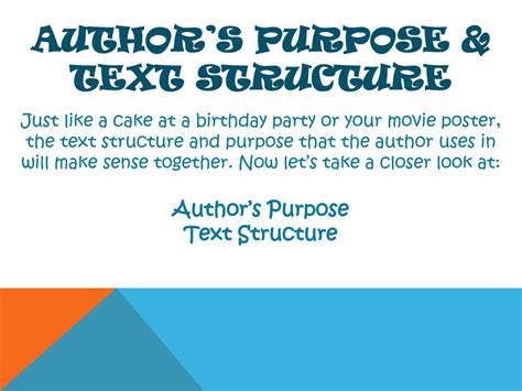 how does text structure support the author's purpose