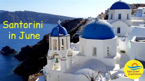 how is santorini in june