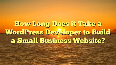 how long does it take to be a wordpress developer
