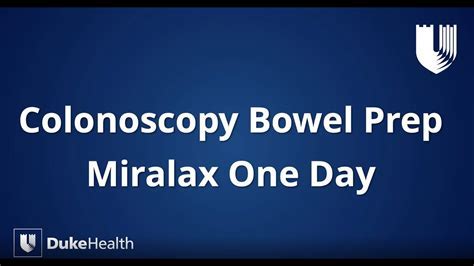 how long does it take to get clear bowels for colonoscopy