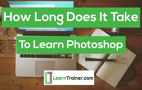 how long does it take to learn photoshop reddit