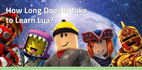 how long does it take to learn roblox lua