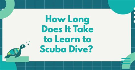 how long does it take to learn to scuba dive