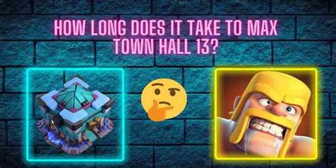 how long does it take to max th13
