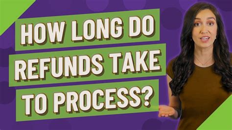 how long does refund take to process