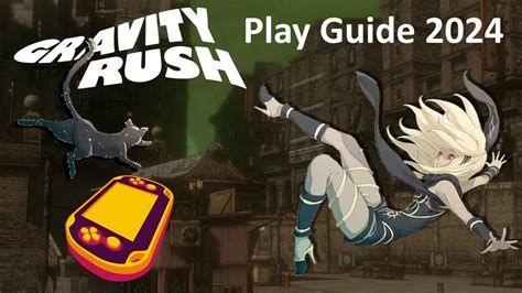 how long is gravity rush 1