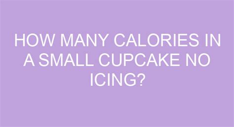 how many calories in a small.cupcake without icing