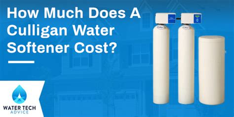 how much does a water softener cost from culligan