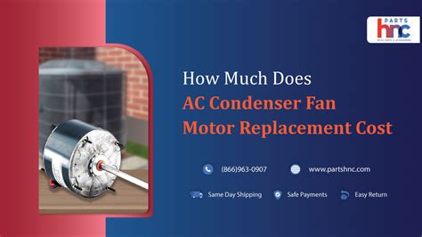 how much does it cost to replace an ac condenser fan