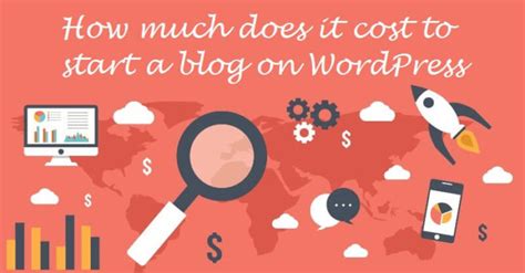 how much does it cost to start a blog on wordpress
