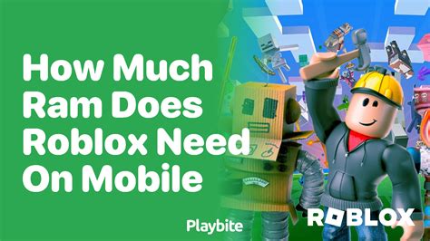 how much ram does roblox need on mobile