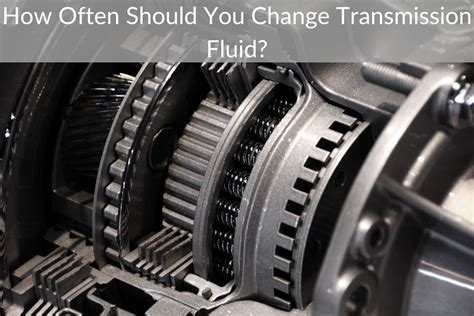 how often to change manual trans fluid