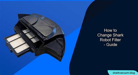 how often to change shark robot filter