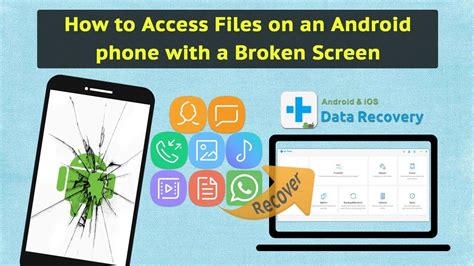 how to access files from a phone with broken screen