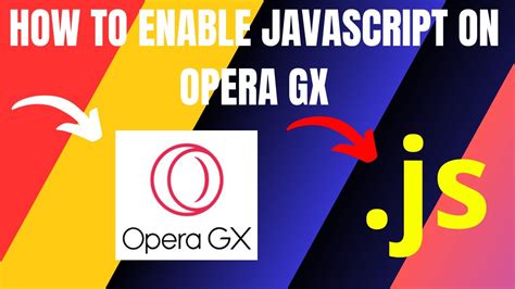 how to activate javascript in opera gx
