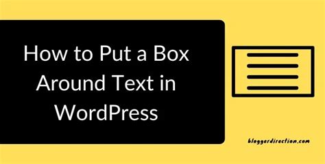 how to add a box around text in wordpress