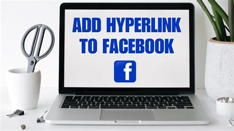 how to add a hyperlink into a facebook post