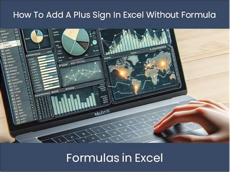 how to add a plus sign in excel without formula