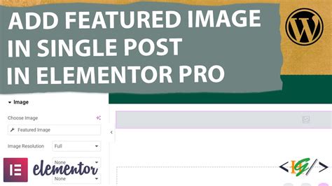 how to add featured image in wordpress elementor