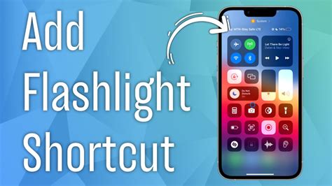 how to add flashlight shortcut on iphone