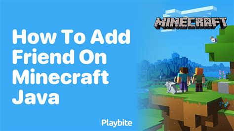 how to add friends on minecraft java free