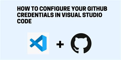 how to add git credentials in visual studio code
