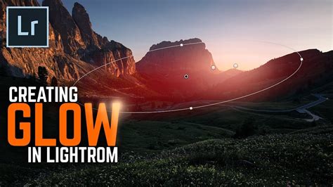 how to add glow to photos in lightroom