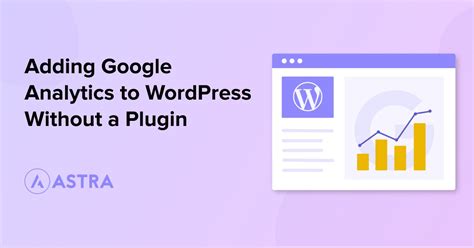 how to add google analytics to wordpress without plugin