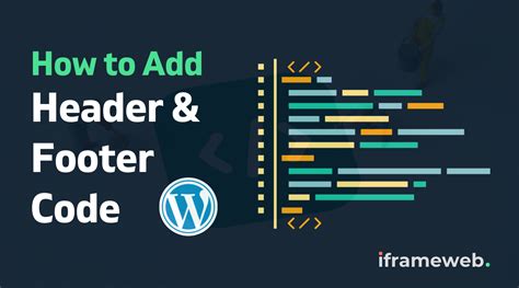 how to add header and footer code in wordpress