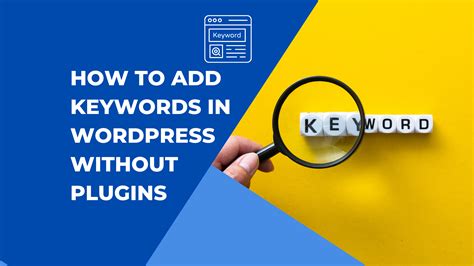 how to add keywords in wordpress without plugins