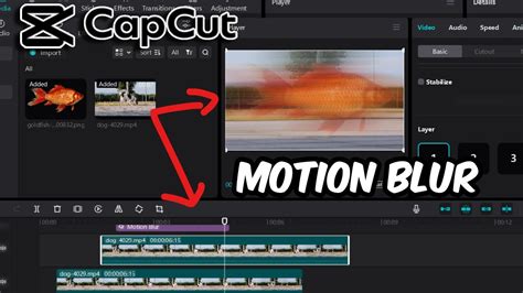 how to add motion blur in capcut pc