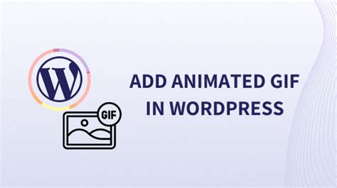 how to add moving images in wordpress