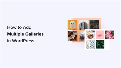 how to add multiple images in wordpress post