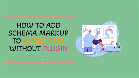 how to add schema markup to wordpress without plugin