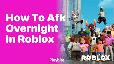 how to afk overnight on roblox console