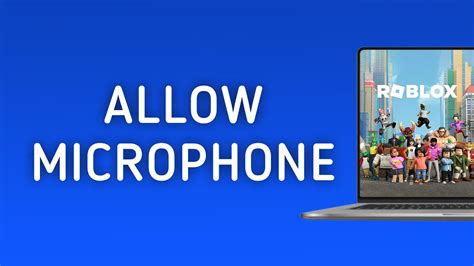 how to allow mic on roblox pc