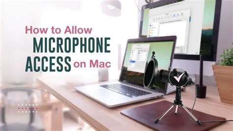 how to allow microphone access on mac
