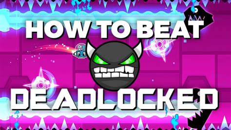 how to beat deadlocked in geometry dash