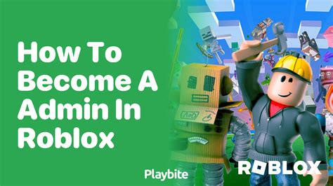 how to become admin in roblox mobile