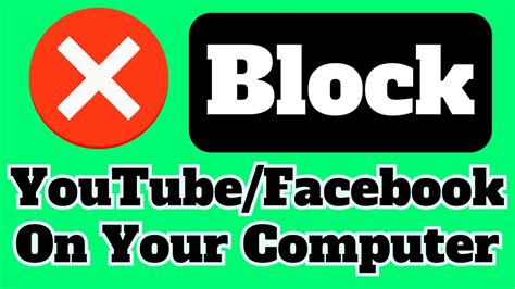 how to block youtube and facebook on your computer