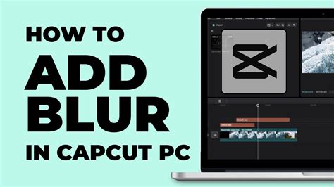 how to blur image in capcut pc