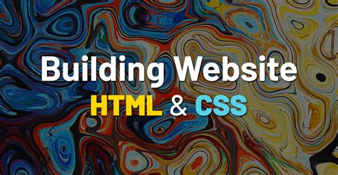 how to build a website from scratch with html and css