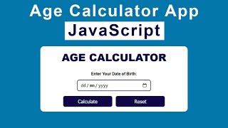 how to build age calculator app using html css and javascript