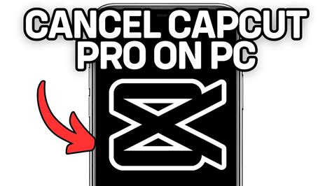 how to cancel capcut on pc