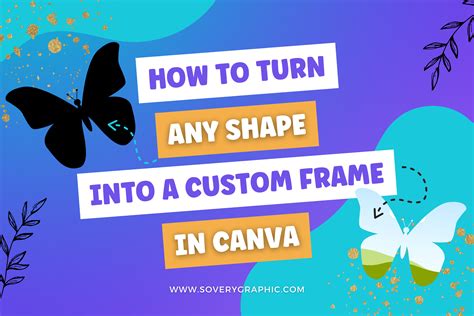 how to change a shape into a frame in canva