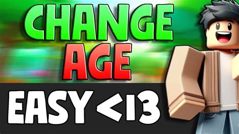 how to change age on roblox under 13 2024