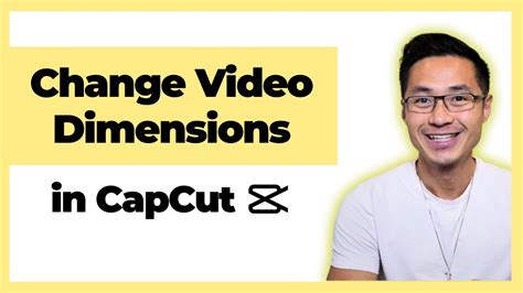 how to change dimensions in capcut